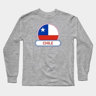 Chile Country Badge - Chile Flag Long Sleeve T-Shirt